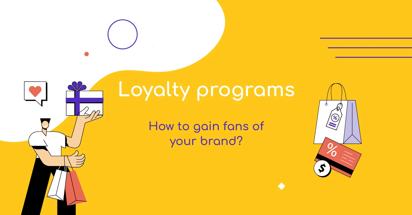 Loyalty programs